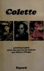 Tapa de Autobiographie tirée des oeuvres de Colette par Robert Phelps