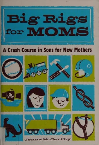 Tapa de Big rigs for moms