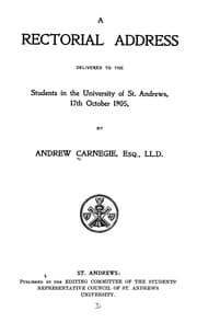 Tapa de A rectorial address delivered to the students in the University of St. Andrews, 17th October, 1905