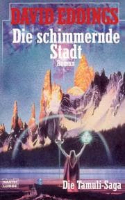 Tapa de Die Tamuli- Saga 01. Die schimmernde Stadt
