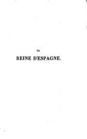Tapa de La reine d'Espagne: drame en cinq actes, représenté une seule fois sur le Théatre-français (5 ..