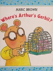 Tapa de Where's Arthur's gerbil? (Arthur's early learning library)