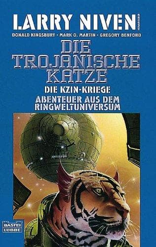 Tapa de Die Kzin- Kriege 6. Die trojanische Katze. Abenteuer aus dem Ringweltuniversum