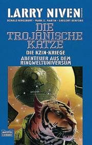 Tapa de Die Kzin- Kriege 6. Die trojanische Katze. Abenteuer aus dem Ringweltuniversum