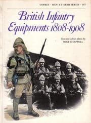 Tapa de British Infantry Equipments 1808-1908 (Men at Arms, No 107)