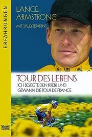 Tapa de Tour des Lebens. Ich besiegte den Krebs und gewann die Tour de France