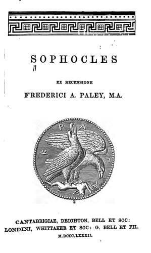 Tapa de Sophocles, ex recensione Frederici A. Paley ...