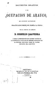 Tapa de Documentos relativos a la ocupacion de Arauco que contienen los trabajos practicados desde 1861 ..