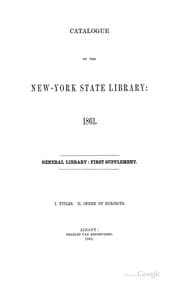 Tapa de Catalogue of the New-York State Library, 1861: General Library: First Supplement