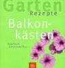 Tapa de Garten- Rezepte. Balkonkästen. Einfach nachmachen