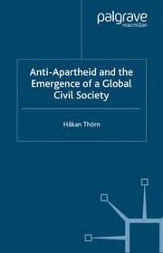 Tapa de ANTI-APARTHEID AND THE EMERGENCE OF A GLOBAL CIVIL SOCIETY