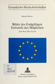 Tapa de Bilder des Endgültigen Entwürfe des Möglichen zum Werk Max Frisch