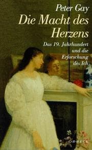 Tapa de Die Macht des Herzens. Das 19. Jahrhundert und die Erforschung des Ich