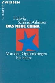 Tapa de Das neue China. Von den Opiumkriegen bis heute