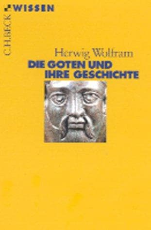 Tapa de Die Goten und ihre Geschichte