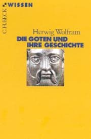 Tapa de Die Goten und ihre Geschichte