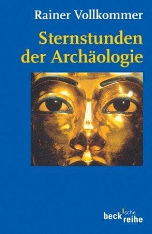Tapa de Sternstunden der Archäologie