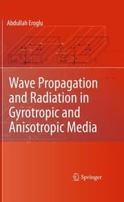 Tapa de Wave Propagation and Radiation in Gyrotropic and Anisotropic Media