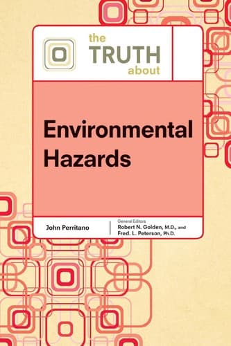 Tapa de The truth about environmental hazards