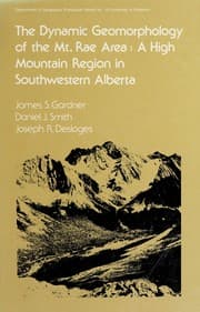 Tapa de The dynamic geomorphology of the Mt. Rae area