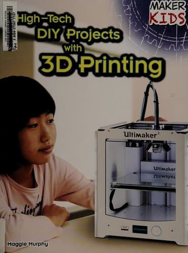 Tapa de High-tech DIY projects with 3D printing