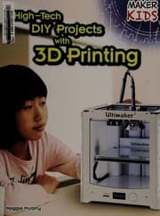 Tapa de High-tech DIY projects with 3D printing