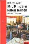Tapa de Mit Kindern leben lernen. Sein zum Erziehen
