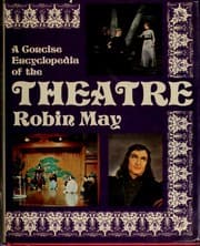 Tapa de A concise encyclopedia of the theatre