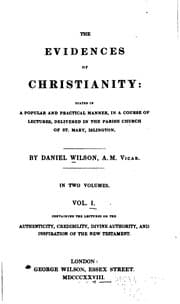 Tapa de The Evidences of Christianity: Stated in a Popular and Practical Manner, in a Course of Lectures ..