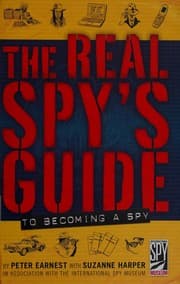 Tapa de The real spy's guide to becoming a spy