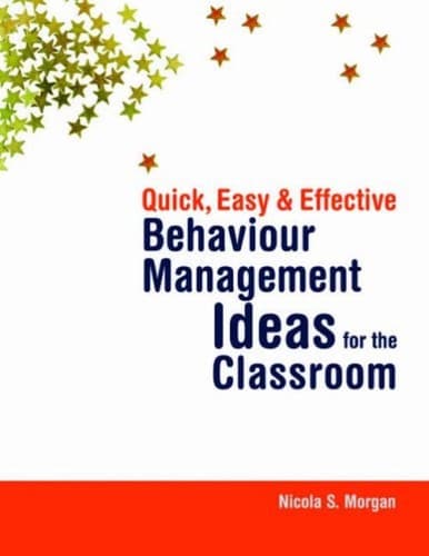 Tapa de Quick, Easy and Effective Behaviour Management Ideas for the Classroom