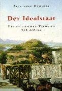Tapa de Der Idealstaat. Die politischen Theorien der Antike