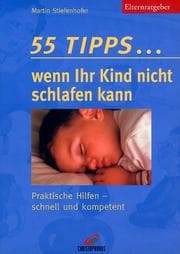 Tapa de 55 Tipps... wenn Ihr Kind nicht schlafen kann. Praktische Hilfen - schnell und kompetent
