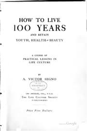 Tapa de How to Live 100 Years and Retain Youth, Health and Beauty: A Course of ..