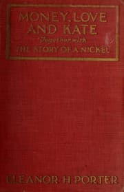 Tapa de Money, love and Kate together with the story of a nickel