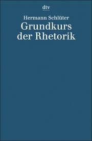 Tapa de Grundkurs der Rhetorik