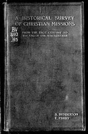 Tapa de A historical survey of Christian missions from the first century to the end of the seventeenth