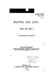 Tapa de Matter and Life: what are They?: A Suggested Solution