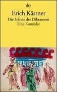 Tapa de Die Schule Der Diktatoren Eine Komodie in Nevn Bildern