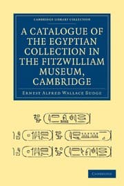 Tapa de A catalogue of the Egyptian collection in the Fitzwilliam museum, Cambridge