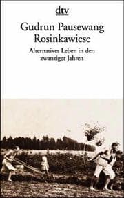 Tapa de Rosinkawiese - Alternatives Leben in Den Zwanziger Jahren