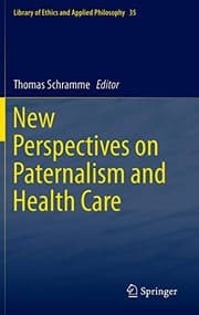 Tapa de New Perspectives on Paternalism and Health Care