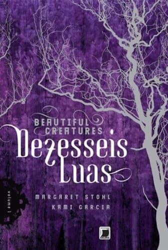 Tapa de Dezesseis Luas - Colecao Beautiful Creatures - Vol