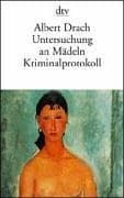 Tapa de Untersuchung an Mädeln. Kriminalprotokoll