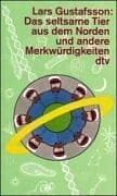 Tapa de Das seltsame Tier aus dem Norden und andere Merkwürdigkeiten