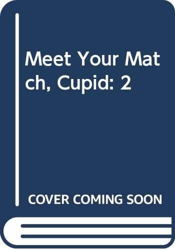 Tapa de Meet your match, Cupid Delaney