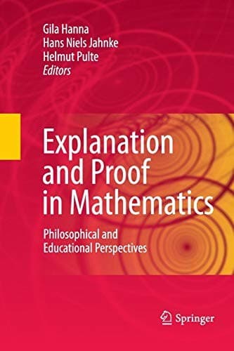 Tapa de Explanation and Proof in Mathematics