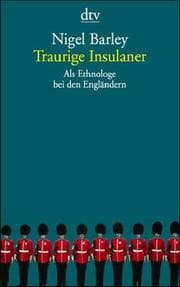 Tapa de Traurige Insulaner. Als Ethnologe bei den Engländern