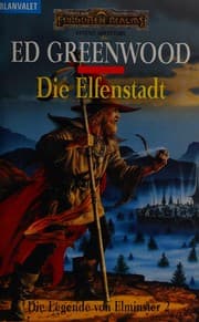 Tapa de Die Legende von Elminster, Bd.2. Die Elfenstadt