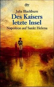 Tapa de Des Kaisers letzte Insel. Napoleon auf Sankt Helena